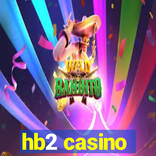 hb2 casino